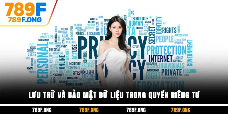 Lưu trữ và bảo mật dữ liệu trong quyền riêng tư