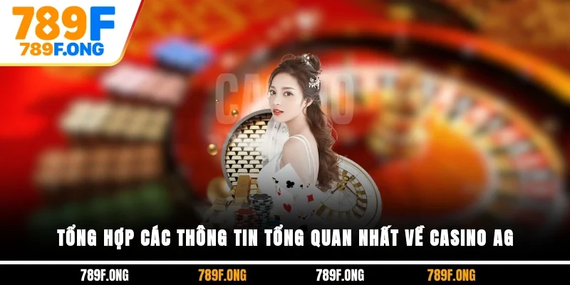 Tổng hợp các thông tin tổng quan nhất về Casino AG